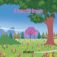 A Peaceful Breeze 1685568416 Book Cover