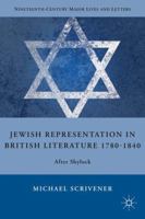 Jewish Representation in British Literature 1780-1840: After Shylock 0230102891 Book Cover