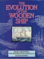 The Evolution of the Wooden Ship 081602121X Book Cover