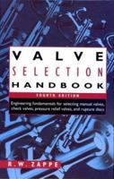 Valve Selection Handbook 0872019187 Book Cover