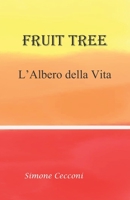 Fruit Tree: L'Albero della Vita B091F5RY8V Book Cover
