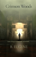 Crimson Woods B0H9FSS547 Book Cover