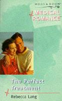 The Perfect Treatment 0263818926 Book Cover