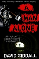 A Man Alone 1502724286 Book Cover