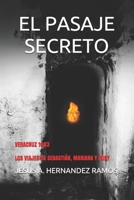 EL PASAJE SECRETO: VERACRUZ 1683 (Los viajes de Sebastián, Mariana y Cody) B085HNZSP2 Book Cover