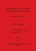 Nelson Bay Cave, Cape Province, South Africa, Part ii: The Holocene Levels 1407388525 Book Cover