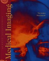 Medical Imaging 0761422315 Book Cover