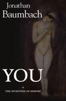 You: Or the Invention of Memory 1936873710 Book Cover