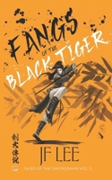 Fangs of the Black Tiger: Tales of the Swordsman Vol. 2 B09CRTYVM3 Book Cover