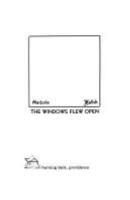 The Windows Flew Open 0930901746 Book Cover