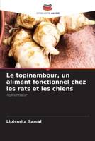 Le topinambour, un aliment fonctionnel chez les rats et les chiens (French Edition) 6630265254 Book Cover