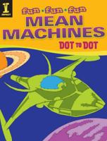 Mean Machines Dot to Dot 1440326401 Book Cover