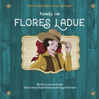 Howdy, I'm Flores LaDue null Book Cover