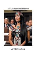 The Climate Torchbearers B0CM8X24JG Book Cover