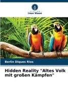 Hidden Reality "Altes Volk mit großen Kämpfen" 6206379019 Book Cover