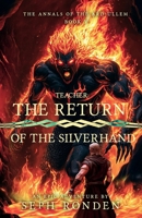 Teacher: Return of the Silverhand (THE ADVENT OF THE ARD-ULLEM) B0DJ5S3BWY Book Cover