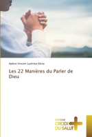 Les 22 Manières du Parler de Dieu 6137374912 Book Cover