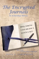 The Encrypted Journals: An Archaeology Mystery B0F2GT9GH1 Book Cover