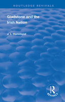 Gladstone and the Irish Nation 0367111683 Book Cover