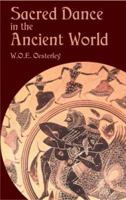 Sacred Dance in the Ancient World 0486424944 Book Cover