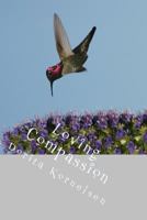 Loving Compassion 1530409934 Book Cover