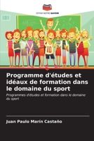 Programme d'études et idéaux de formation dans le domaine du sport 6206615871 Book Cover