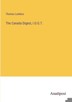 The Canada Digest, I.O.G.T. 3382195607 Book Cover