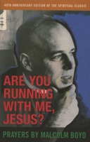 Are You Running With Me, Jesus? 1561012750 Book Cover