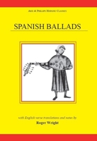 Spanish Ballads with English Verse Translations 085668340X Book Cover