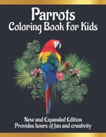 Parrots coloring book for kids: Awesome Parrots Coloring Books with Fun Easy and Relaxing Pages Gifts for Kids & Teens B08P1KLV43 Book Cover