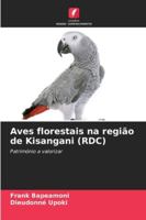 Aves florestais na região de Kisangani (RDC) (Portuguese Edition) 6208957451 Book Cover