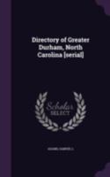 Directory of Greater Durham, North Carolina 1341560902 Book Cover