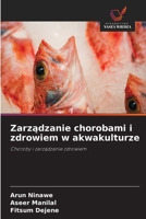 Zarzadzanie chorobami i zdrowiem w akwakulturze (Polish Edition) 6209947735 Book Cover