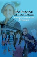 The Principal as Educator and Leader: Readings for Professional Development 1931762651 Book Cover