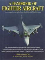 Fighter Aircraft Featuring Photographs from the Imperial War Museum 0681342560 Book Cover