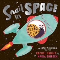 Snail in Space 1471199460 Book Cover