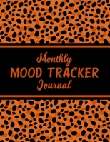 Monthly Mood Tracker Journal: 8.5 x 11 Mood Tracking Workbook Pages For Writing 1710295694 Book Cover