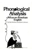 Phonological Analysis: Focus on American English 0136649882 Book Cover