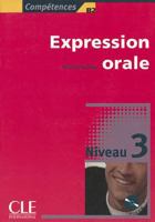 Expression orale, Niveau 3 2090352094 Book Cover