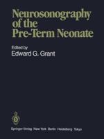 Neurosonography of the Pre-Term Neonate