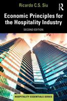 Economic Principles for the Hospitality Industry (Hospitality Essentials Series) 1032998652 Book Cover