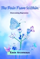 The Pain From Within B0DSGQ9GLL Book Cover