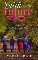 Faith for the Future B09T8CY2W2 Book Cover