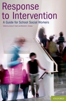 Response to Intervention: A Guide for School Social Workers 0195385500 Book Cover