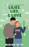 Lilies, Lies, and Love (Season of Love) B0DZ4YL2S5 Book Cover