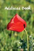 Address Book.: (Flower Edition Vol. C74) Glossy And Soft Cover, Large Print, Font, 6" x 9" For Contacts, Addresses, Phone Numbers, Emails, Birthday And More. 1983456470 Book Cover