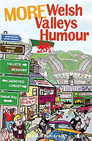 More Welsh Valleys Humour 184771952X Book Cover