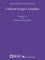 Cabaret Songs Complete: Volumes 1-4 for Medium Voice and Piano 142346883X Book Cover