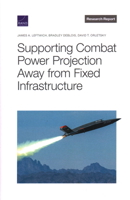 Supporting Combat Power Projection Away from Fixed Infrastructure 197740801X Book Cover