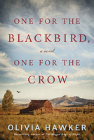 One for the Blackbird, One for the Crow 1542091144 Book Cover